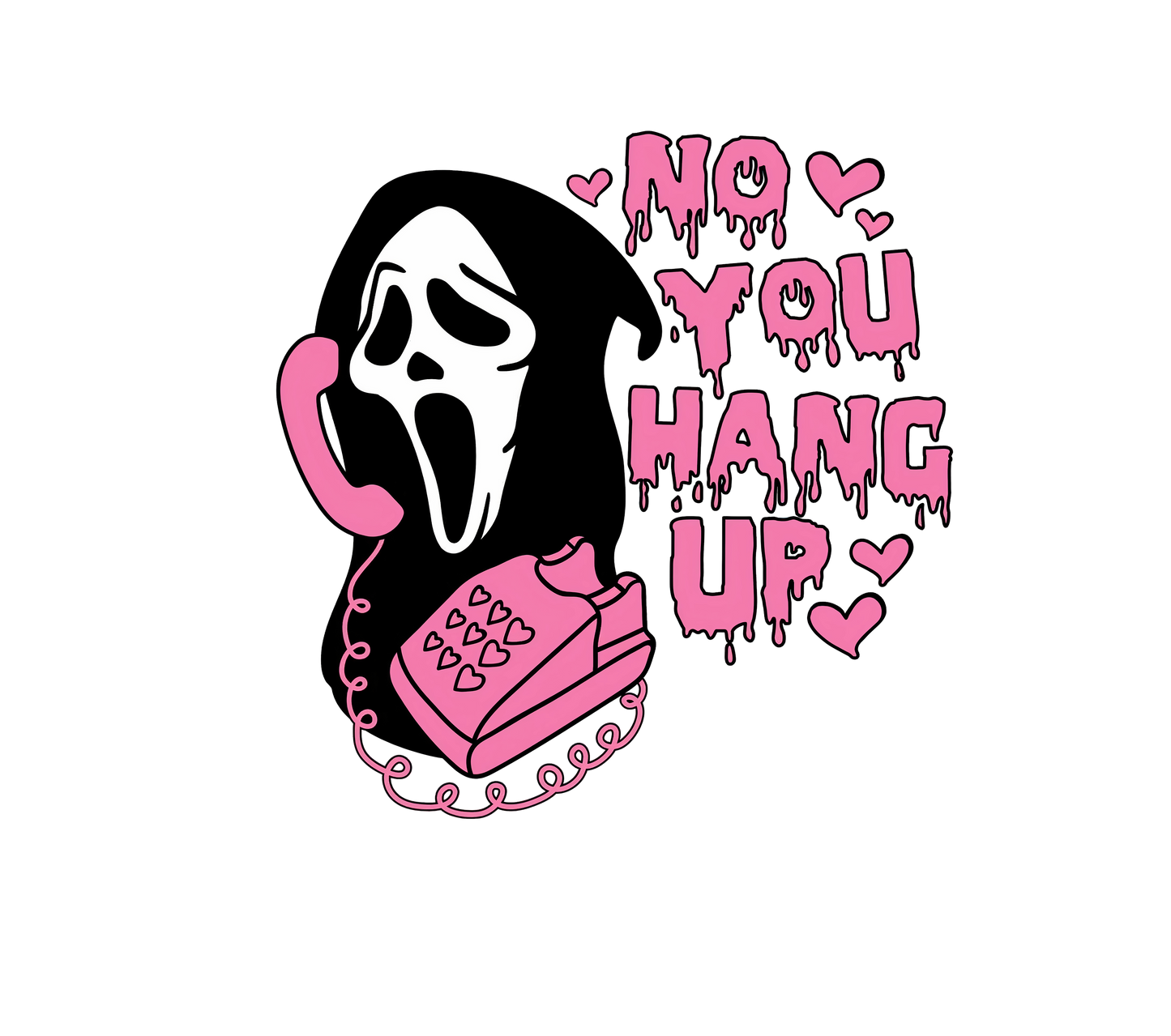 No you hang up