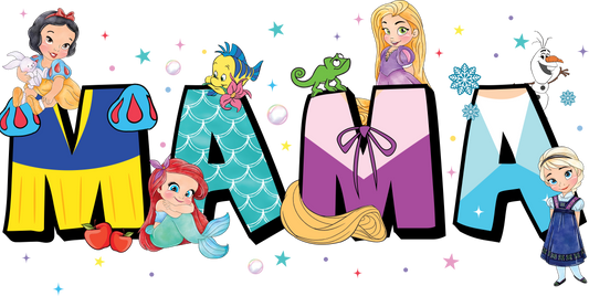 MAMA- Princesses DTF Print