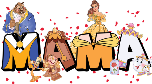 MAMA- Beauty and the Beast DTF Print