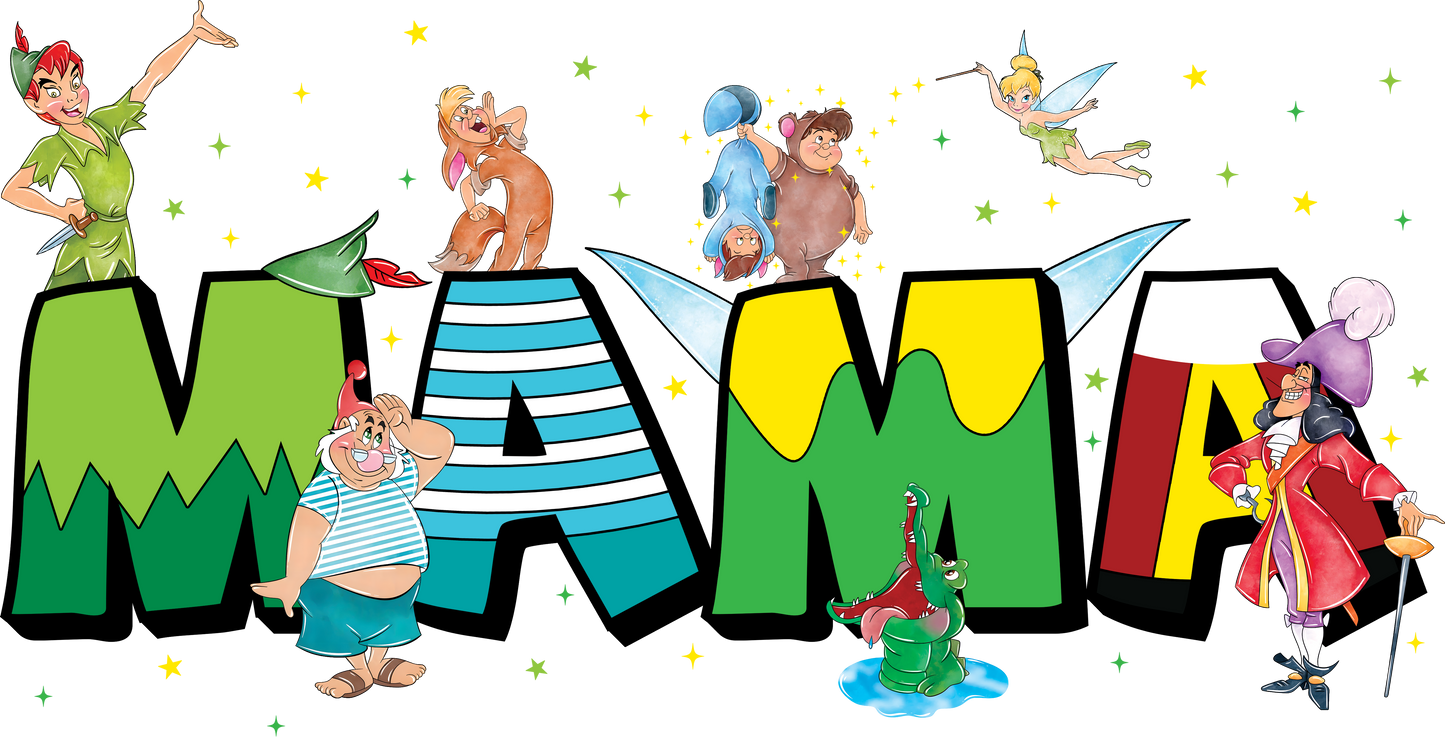 MAMA- Peter Pan DTF Print