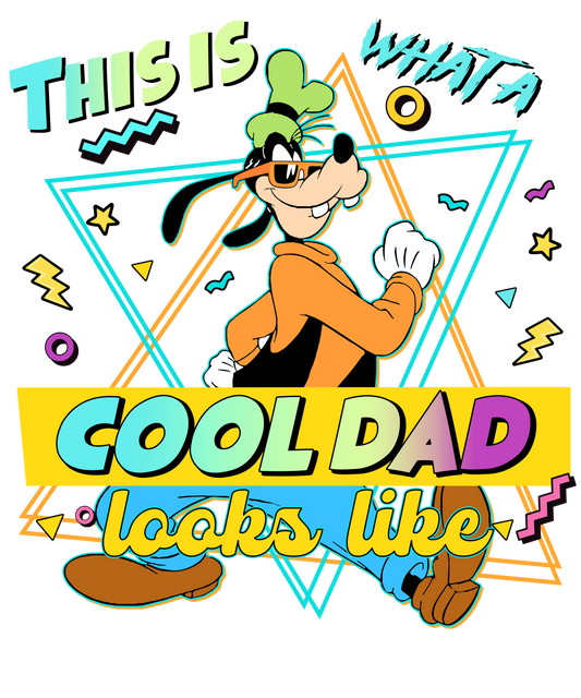 Goofy Cool Dad DTF Print